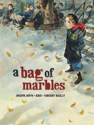 A bag of marbles : the graphic novel