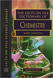 The facts on file dictionary of chemistry