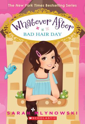 Whatever after : Bad hair day