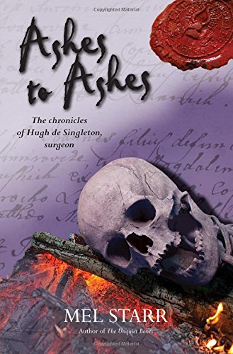 Ashes to ashes : the eighth chronicle of Hugh de Singleton, surgeon