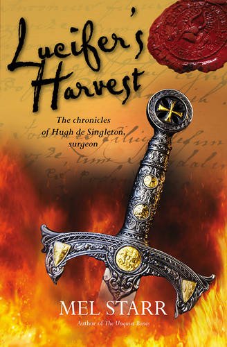 Lucifer's harvest : the ninth chronicle of Hugh de Singleton, surgeon