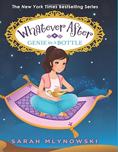 Whatever after : genie in a bottle