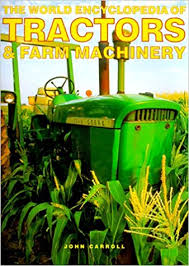 Whe World encyclopedia of tractors & farm machinery