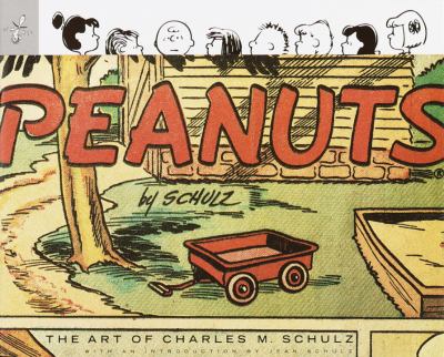 Peanuts : the art of Charles M. Schulz