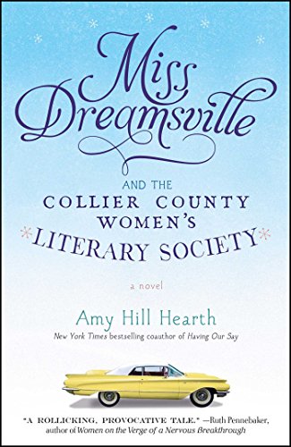 Miss Dreamsville and the Collier County Women's Literary Society