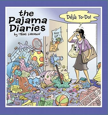 The pajama diaries : déjà to-do