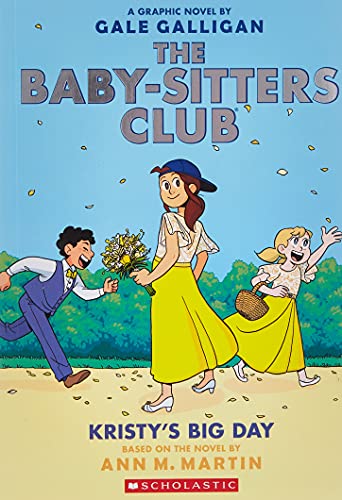 The Baby-sitters Club : Kristy's big day
