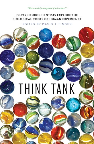 Think tank : forty neuroscientists explore the biological roots of human experience