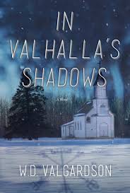 In Valhalla's shadows