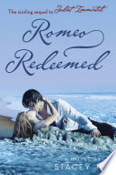 Romeo redeemed : a novel