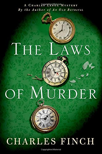 The laws of murder : a Charles Lenox mystery