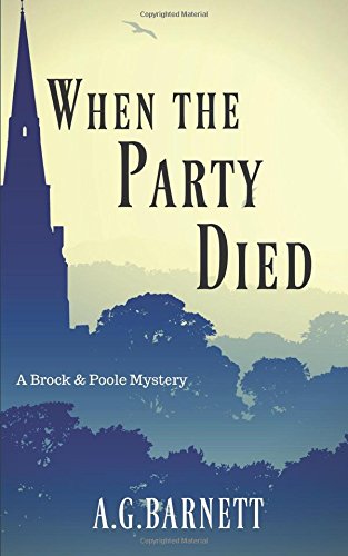 When the party died : A Brock & Poole mystery.