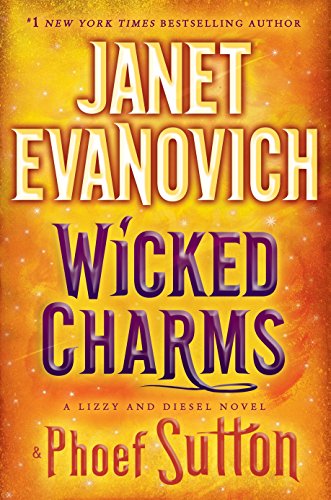 Wicked charms : a Lizzy and Diesel novel.