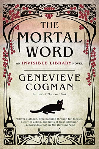 The mortal word : an invisible library novel
