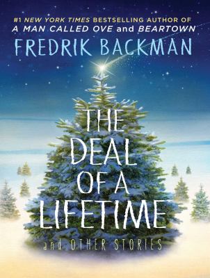 The deal of a lifetime : and other stories