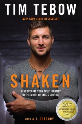 Shaken : Discovering your true identity inthe midst of life's storms