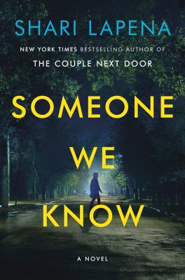 Someone we know : a novel