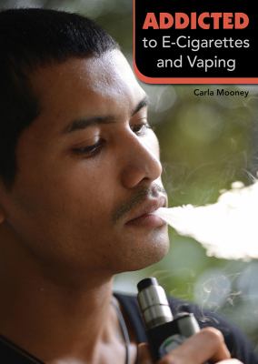 Addicted to e-cigarettes and vaping