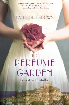 The perfume garden : a novel