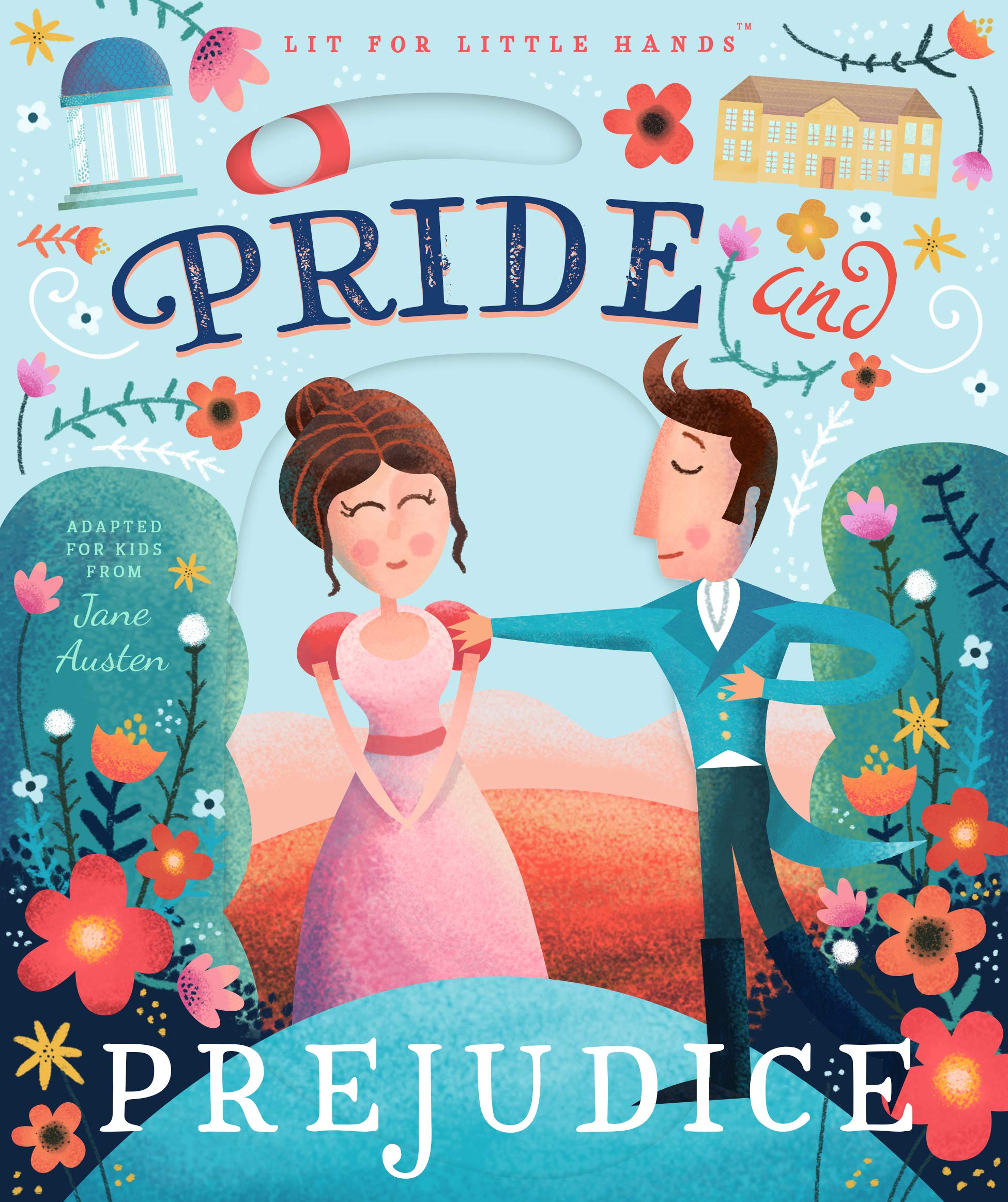 Pride and Prejudice : Adapted for kids from Jane Austen.