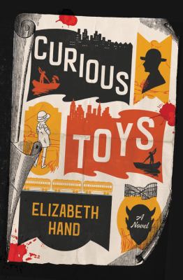 Curious toys : a novel