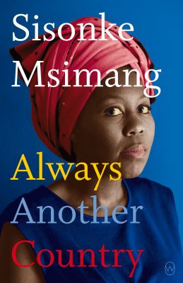 Always another country : a memoir of exile and home