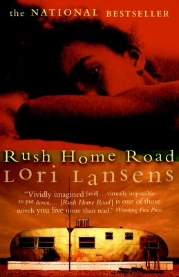 Rush Home Road : a novel