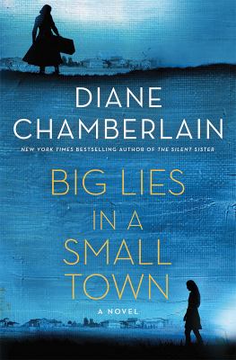 Big lies in a small town : a novel