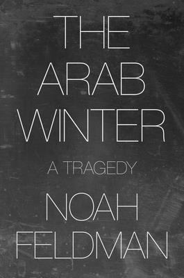 Arab Winter: a Tragedy