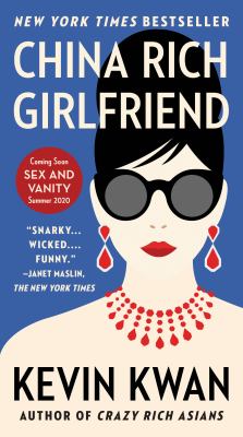 China Rich Girlfriend : a novel