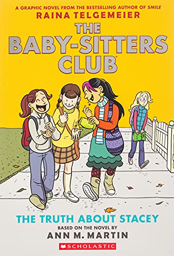 The Baby-sitters Club : The truth about Stacey. [Vol. 2], The truth about Stacey /
