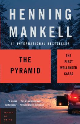 The pyramid : the first Wallander cases