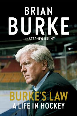 Burke's law : a life in hockey