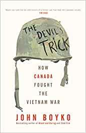 The Devil's Trick : How Canada Fought the Vietnam War