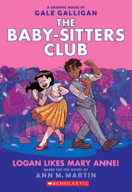 The Baby-sitters Club : Logan likes Mary Anne. [Vol. 8], Logan likes Mary Anne! /