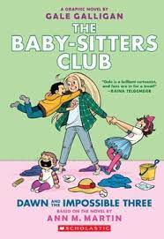 The Baby-sitters Club : Dawn and the impossible three. [Vol. 5], Dawn and the impossible three /