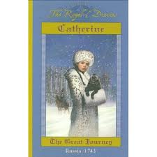 Catherine : the great journey : [Russia, 1743]