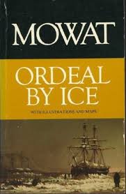 Ordeal by ice : the search for the Northwest Passage