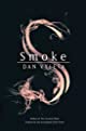 Smoke : a novel