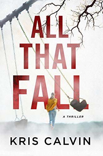 All that fall : a thriller
