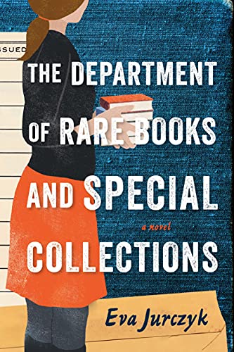 The Department of Rare Books and Special Collections : a novel