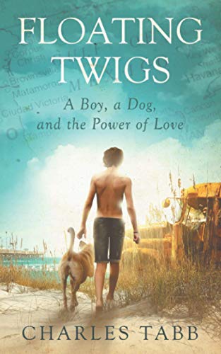 Floating Twigs : A Bog, a Dog and the Power of Love