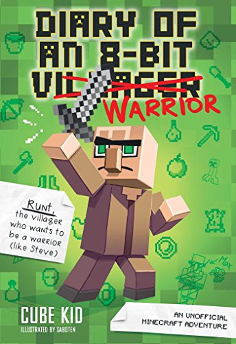Diary of an 8-bit warrior : Volume 1