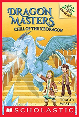 Dragon masters: Chill of the ice dragon