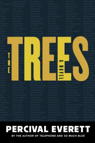 The trees : a novel