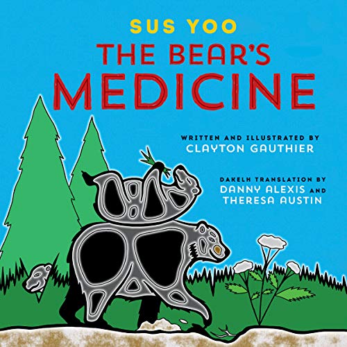 Sus yoo = The bear's medicine