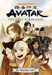 Avatar, the last Airbender : The promise, part 1. Part one / The promise.