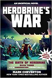 Herobrine's war : an unofficial minecrafter's adventure