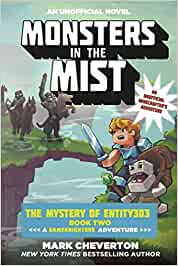 Monsters in the mist : an unofficial minecrafter's adventure