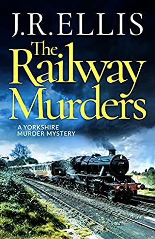 The railway murders : a Yorkshire murder mystery